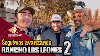 Seguimos avanzando RANCHO LOS LEONES 2