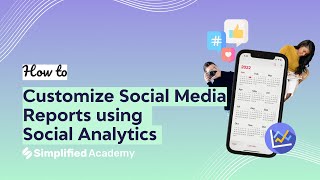 Customize Social Media Reports using Social Analytics