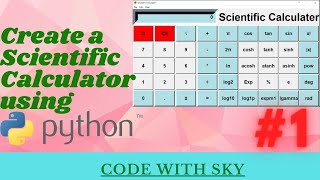 Create Scientific Calculator using Python - [Part-1]