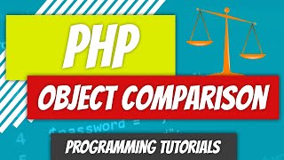 Object Comparison - PHP - P66