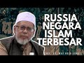 Russia Bakal Negara Islam Terbesar - Prof. Dr. Mat. Rofa