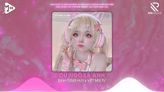 Cứ Ngỡ Là Anh Remix (Bản Hot TikTok) - Đinh Tùng Huy | Em Đã Đi Rồi Sao Anh Còn Chờ Remix TikTok