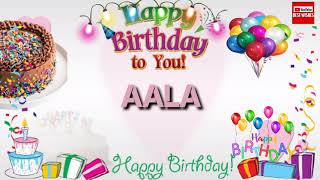 Happy Birthday AALA _||_ Birthday Song_||_Best_Wishes_||