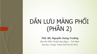 Hệ Thống Dẫn Lưu Màng Phổi - Phần 2