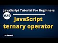 javascript ternary operator | ternary operator Tutorial (Hindi)