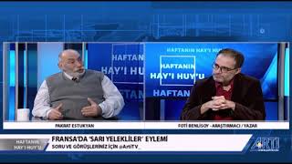 Haftanın Hay'ı Huy'u-Pakrat Estukyan Konuk-Foti Benlisoy 9 Aralık 2018