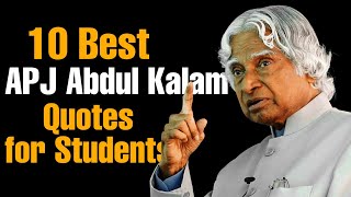 10 Best APJ Abdul Kalam Quotes for Students Looking for Motivation | Abdul Kalam