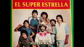 EL SUPER ESTRELLA  MIX 10 CANCIONES PEGADITAS