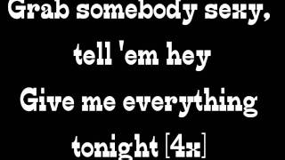 Pitbull ft. Ne-Yo - Give me Everything Lyrics