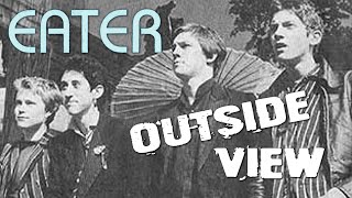 Eater - Outside View (Music )
