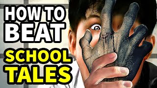 How To Beat EVERY GHOST In "School Tales"