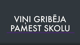 Atbalsts skolēniem - nepamet mācības!