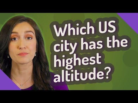Which city has the highest altitude?