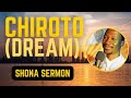 CHIROTO (DREAM): Prophet Emmanuel Makandiwa (AFM) || Shona Sermon (Audio)@thesermonhub