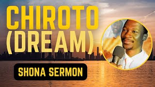 CHIROTO (DREAM): Prophet Emmanuel Makandiwa (AFM) || Shona Sermon (Audio)@thesermonhub