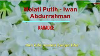 Melati Putih-Iwan Abdurrachman-Karaoke