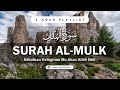 Murottal Surah Al-Mulk - Suara yang Menentramkan Jiwa