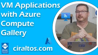 VM Applications with Azure Compute Gallery