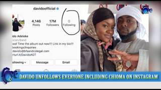 DAVIDO UNFOLLOWS EVERYONE INCLUDING CHIOMA ON INSTAGRAM