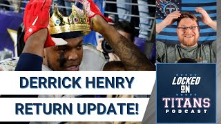 Derrick Henry Return Update, Titans Put Four on COVID & Radunz Film Report | Locked On Titans