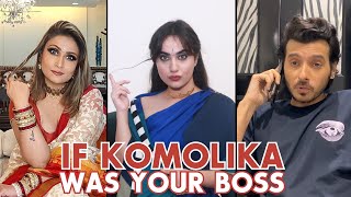 If Komolika Were Your Boss ft Urvashi Dholakia \u0026 \