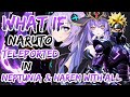 What If Naruto Teleported In Hyperdimension Neptunia and harem with all