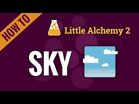 How to make SKY in Little Alchemy 2