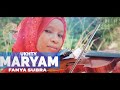Fanya Subra - Ukht Maryam Kipepeo - (Official Video)