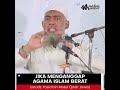 JIKA MENGANGGAP ISLAM ADALAH AGAMA YANG BERAT - Ustadz Yazid bin Abdul Qadir Jawaz