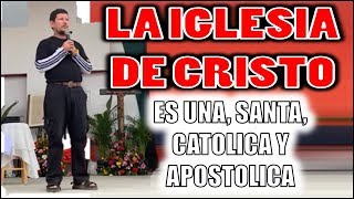 ▶️ ATENCIÓN◀️ LA IGLESIA DE CRISTO 👉 ES UNA, SANTA, CATÓLICA Y APOSTÓLICA - P LUIS TORO