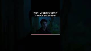 Even making bread for witches is like a ceremony😁🔮