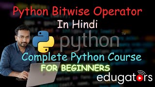 12. Python Bitwise Operators - Python Tutorial For Beginners in Hindi