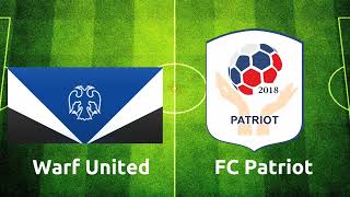 AFA Inter-Union Cup UCA 2023 | Warf United VS FC Patriot