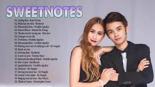 SWEET NOTES Nonstop Opm Tagalog Song - Filipino Music - SWEET NOTES Best Songs Full Album