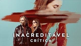 INACREDITÁVEL É NECESSÁRIA E EXCELENTE | Unbelievable Crítica (Netflix, 2019)