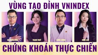 Chứng Khoán Thực Chiến: Phân Tích VNIndex - Nhóm Ngành, Cổ Phiếu Tiềm Năng Hôm Nay