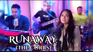 RUNAWAY - The Corrs (LYRICS) LiveJam: GigiDeLana \u0026 The GigiVibes | Vivi-Vibes