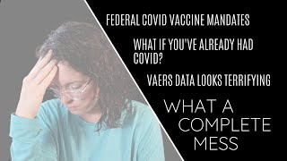 COVID VACCINE MANDATES | VAERS | Antibodes after having COVID | Let's Discuss what's going on.