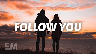 Rasmus Hagen - Follow You (Lyrics)