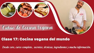 Curso de Cocina Vegana. Clase 17 Módulo 13 Cocina vegana del Mundo - ETIOPIA