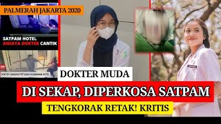 SILUMAN! DOKTER VIRAL TIK TOK! KISAH NYATA - DISEKAPP SATPAM, DIP3RKOSA KPALA PECAHH!