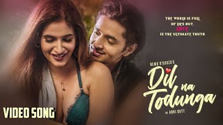Dil Na Todunga Song by Abhi Dutt | Karishma sharma |Siddharth gupta | Tu saamne baitha rahe Rashmi