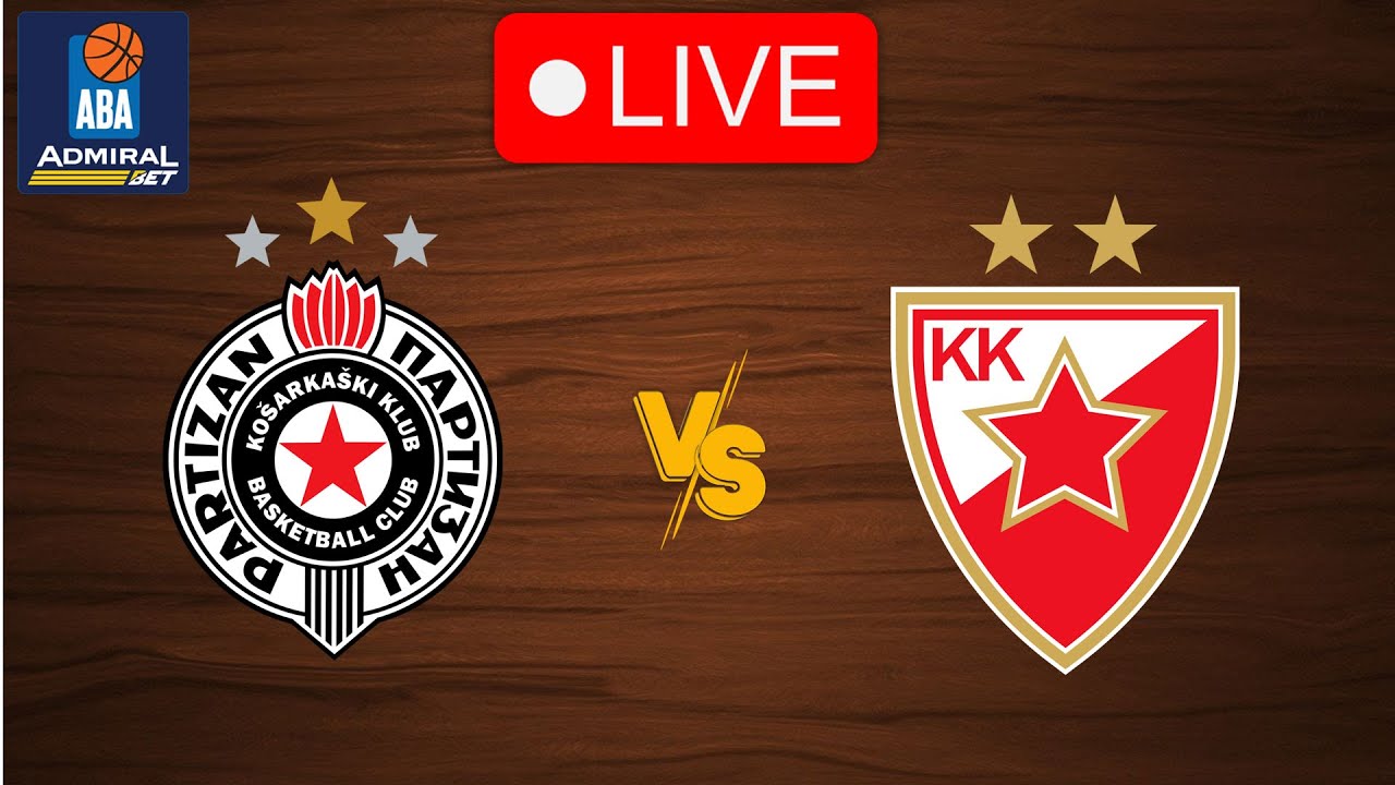 🔴 Live: Partizan Vs Crvena Zvezda | Live Play By Play Scoreboard - YouTube