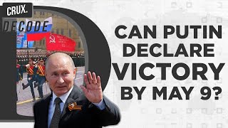 Russia’s War Moves East, New General Appointed l Why Victory By May 9 Is Crucial For Putin