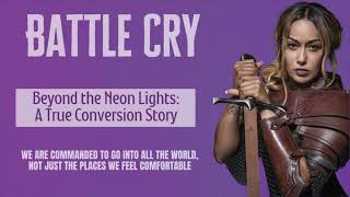 Beyond the Neon Lights: A True Conversion Story (2nd Upload)