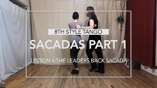 Sacadas Part 1 Lesson 4: The Leaders Back Sacada