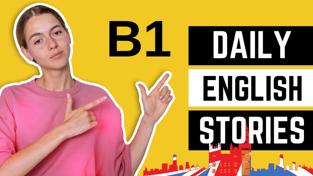 B1 Level English Stories 23 #A1 #A2 #B1 #B2 #C1 #learnspanish #spanish ...