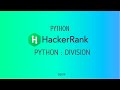 #4 : Python: Division | Hackerrank Python Solutions