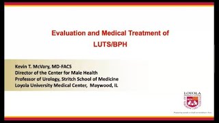 5.13.2020 Urology COViD Didactics - Evaluation and Medical Treatment of LUTS/BPH