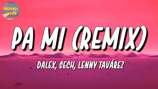 🎵 Dalex - Pa Mi Remix ft. Sech | Mora, Rauw Alejandro, TINI (Letra\Lyrics)